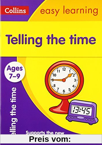 Telling the Time Ages 7-9: New Edition (Collins Easy Learning)